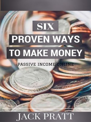 cover image of Six Proven Ways to Make Money